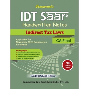 Commercial's IDT SAAR Handwritten Class Notes on Indirect Tax Laws for CA Final November 2023 Exam by CA. Mahesh P. Gour